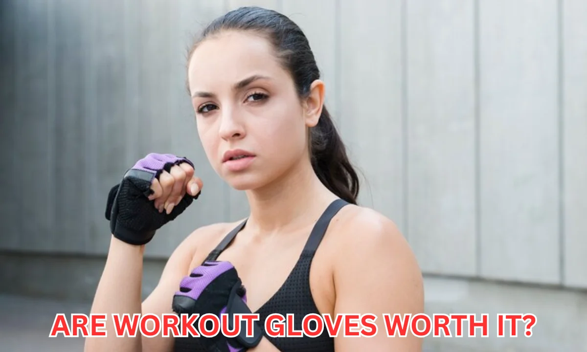 Are Workout Gloves Worth It? 6 Surprising Advantages